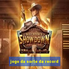 jogo da sorte da record